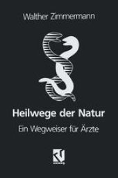 book Heilwege der Natur: Ein Wegweiser für Ärzte