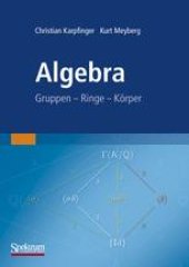 book Algebra: Gruppen — Ringe — Körper