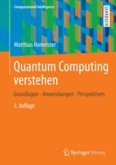 book Quantum Computing verstehen: Grundlagen - Anwendungen - Perspektiven