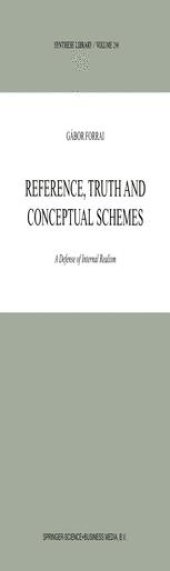 book Reference, Truth and Conceptual Schemes: A Defense of Internal Realism