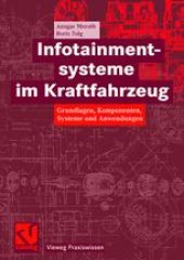 book Infotainmentsysteme im Kraftfahrzeug: Grundlagen, Komponenten, Systeme und Anwendungen