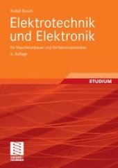 book Elektrotechnik und Elektronik: für Maschinenbauer und Verfahrenstechniker