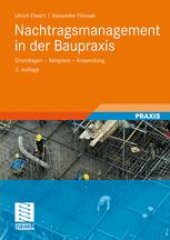 book Nachtragsmanagement in der Baupraxis: Grundlagen – Beispiele – Anwendung