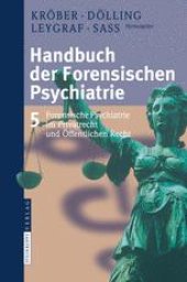 book Handbuch der Forensischen Psychiatrie: Band 5 Forensische Psychiatrie im Privatrecht und Öffentlichen Recht