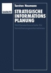 book Strategische Informationsplanung: Wettbewerbsvorteile für Versicherungsunternehmen