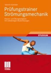 book Prüfungstrainer Strömungsmechanik: Klausur- und Übungsaufgaben mit vollständigen Musterlösungen