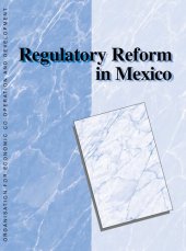 book OECD Reviews of Regulatory Reform Regulatory Reform in Mexico