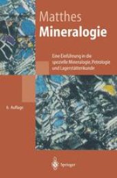 book Mineralogie: Eine Einführung in die spezielle Mineralogie, Petrologie und Lagerstättenkunde