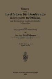 book Leitfaden für Baukunde insbesondere für Stahlbau: zum Gebrauche an maschinentechnischen Lehranstalten