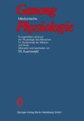 book Medizinische Physiologie: Kurzgefaßtes Lehrbuch der Physiologie des Menschen für Studierende der Medizin und Ärzte