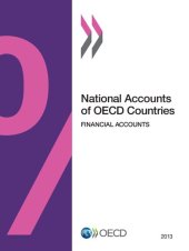 book National Accounts of Oecd Countries, Financial Accounts 2013: Edition 2013: Volume 2013