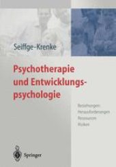 book Psychotherapie und Entwicklungspsychologie: Beziehungen: Herausforderungen, Ressourcen, Risiken