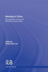 book Working in China: Ethnographies of Labor and Workplace Transformation