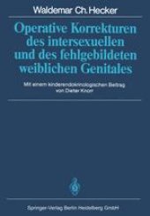 book Operative Korrekturen des intersexuellen und des fehlgebildeten weiblichen Genitales