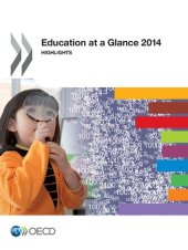 book Education at a Glance 2014: Highlights (Education At a Glance OECD Indicators)