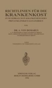 book Richtlinien für die Krankenkost: Zum Gebrauch in Krankenhäusern Privatkliniken · Sanatorien