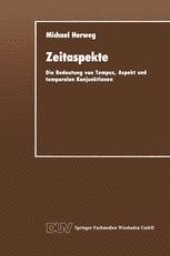 book Zeitaspekte: Die Bedeutung von Tempus, Aspekt und temporalen Konjunktionen