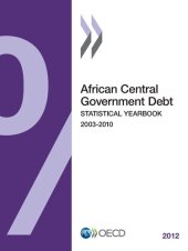 book African central government debt 2012: statistical yearbook 2003-2010 (ECONOMIE)