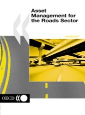 book Road Transport and Intermodal Linkages Research Programme Asset Management for the Roads Sector (Transport (Paris, France).)