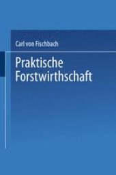 book Praktische Forstwirthschaft