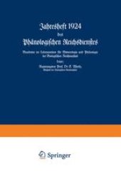 book Jahresheft 1924 des Phänologischen Reichsdienstes: Bearbeitet im Laboratorium für Meteorologie und Phänologie der Biologischen Reichsanstalt