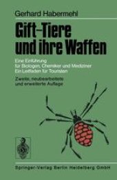 book Gift-Tiere und ihre Waffen: Eine Einführung für Biologen, Chemiker und Mediziner. Ein Leitfaden für Touristen