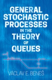 book General Stochastic Processes in the Theory of Queues