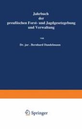 book Jahrbuch der Preußischen Forst- und Jagdgesetzgebung und Verwaltung: Fünfundzwanzigster Band