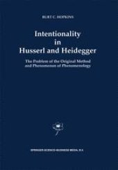 book Intentionality in Husserl and Heidegger: The Problem of the Original Method and Phenomenon of Phenomenology