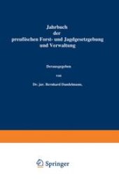 book Jahrbuch der Preußischen Forst- und Jagdgesetzgebung und Verwaltung: Sechsundzwanzigster Band