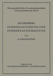 book Die Periphere Schmerzauslösung und Schmerzausschaltung: Eine Pharmakologische Analyse der Kausalmechanismen