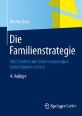 book Die Familienstrategie: Wie Familien ihr Unternehmen über Generationen sichern