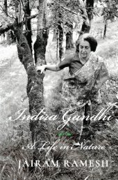 book Indira Gandhi: A Life in Nature