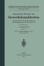 book Internationale Übersicht über Gewerbekrankheiten: nach den Berichten der Gewerbeinspektionen dar Kulturländer über die Jahre 1914–18