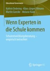 book Wenn Experten in die Schule kommen: Schulentwicklungsberatung - empirisch betrachtet