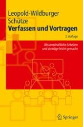 book Verfassen und Vortragen: Wissenschaftliche Arbeiten und Vorträge leicht gemacht