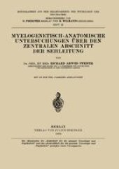 book Myelogenetisch-Anatomische Untersuchungen Über den Zentralen Abschnitt der Sehleitung