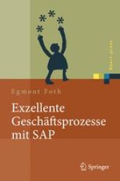 book Exzellente Geschäftsprozesse mit SAP: Praxis des Einsatzes in Unternehmensgruppen