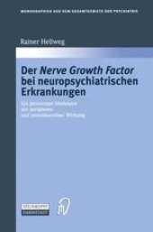 book Der Nerve Growth Factor bei neuropsychiatrischen Erkrankungen: Ein pleiotroper Modulator mit peripherer und zentralnervöser Wirkung