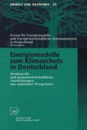 book Energiemodelle zum Klimaschutz in Deutschland: Strukturelle und gesamtwirtschaftliche Auswirkungen aus nationaler Perspektive