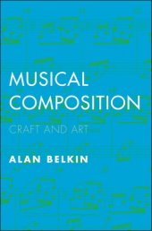 book Musical composition: craft and art