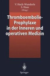 book Thromboembolie-Prophylaxe in der Inneren und operativen Medizin