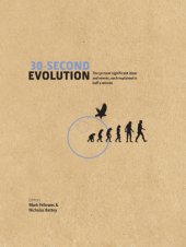 book 30-second evolution: the 50 most significant ideas and events, each explained in half a minute