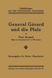 book General Gérard und die Pfalz: Enthüllungen aus dem französischen Generalstab