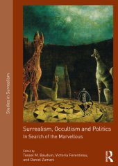 book Surrealism, occultism and politics: in search of the marvellous