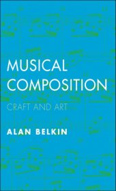 book Musical composition: craft and art