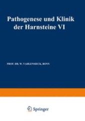 book Pathogenese und Klinik der Harnsteine VI: 6. Symposium in Bonn vom 13.–15. 4. 1978