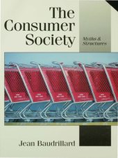 book The consumer society: myths & structures