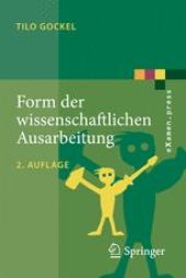 book Form der wissenschaftlichen Ausarbeitung: Studienarbeit, Diplomarbeit, Dissertation, Konferenzbeitrag