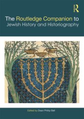 book The Routledge Companion to Jewish History and Historiography